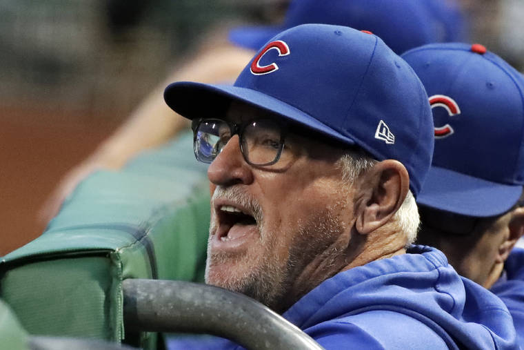 ASSOCIATED PRESS
                                Chicago Cubs manager Joe Maddon yells from the dugout before the team’s baseball game against the Pittsburgh Pirates in Pittsburgh on Sept. 24.