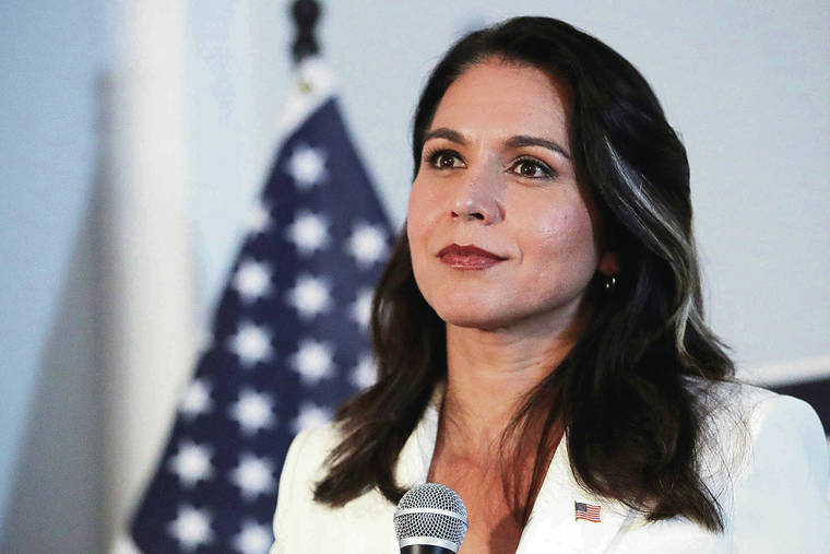 ASSOCIATED PRESS
                                U.S. Rep. Tulsi Gabbard says she can “best serve the people of Hawaii and our country as your President and Commander-in-Chief.”