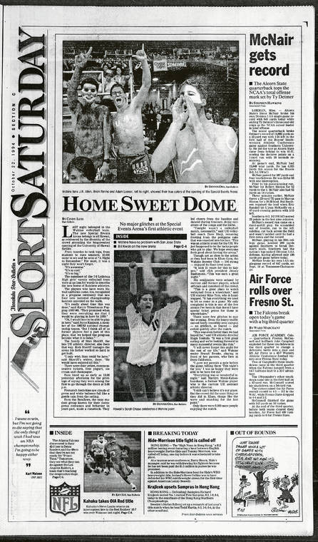 STAR-ADVERTISER
                                Above, is the Star-Bulletin sports cover, the first event — a Wahine volleyball match against San Jose State — at the Special Events Arena on Oct. 21, 1994.
