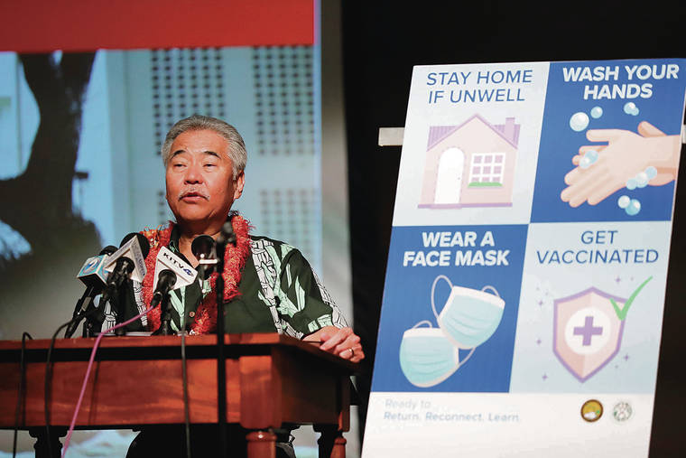 JAMM AQUINO/JAQUINO@STARADVERTISER.COM
                                <strong>“I’m encouraging everyone all across the state of Hawaii to do your part. Take personal action to help us return our students to in-person learning, because it allows us to move forward as a community.”</strong>
                                <strong>Gov. David Ige</strong>
                                <em>Above, the Hawaii governor spoke Monday at a news conference held at Kawananakoa Middle School</em>