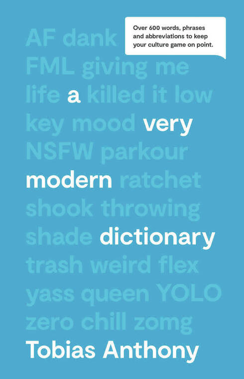 “A Very Modern Dictionary” by Tobias Anthony
