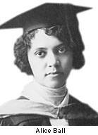 COURTESY PHOTO
                                Alice A. Ball, a chemist who was the first woman to earn a master’s degree from the University of Hawaii at Manoa, discovered the first treatment for leprosy.